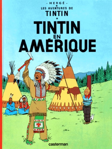 Les aventures de Tintin Tome 3 : Tintin en Amérique