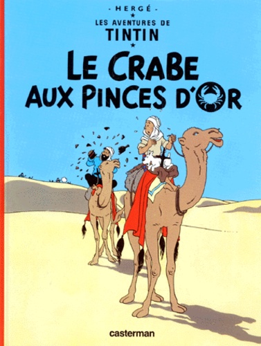 Les aventures de Tintin Tome 9 : Le crabe aux pinces d'or