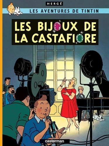 Les aventures de Tintin Tome 21 : Les bijoux de la Castafiore