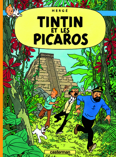 Les aventures de Tintin Tome 23 : Tintin et les Picaros