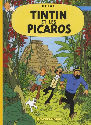 Les Aventures de Tintin : Tintin et les Picaros. Edition fac-similé en couleurs