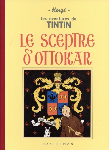 Les Aventures de Tintin : Le Sceptre d'Ottokar. Edition fac-similé en noir et blanc