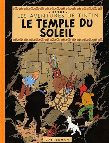 Les Aventures de Tintin : Le Temple du soleil. Edition fac-similé en couleurs