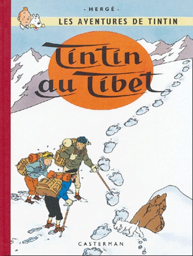 Les Aventures de Tintin : Tintin au Tibet. Edition fac-similé en couleurs