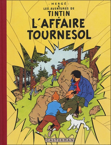 Les Aventures de Tintin : L'Affaire Tournesol. Edition fac-similé en couleurs