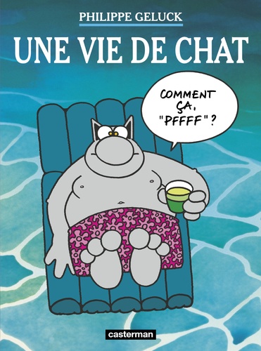 Le Chat Tome 15 : Une vie de Chat