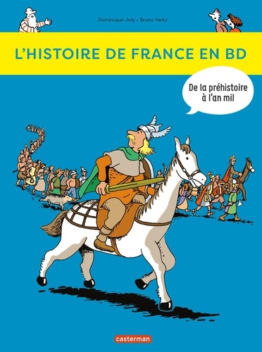 L'histoire de France en BD Tome 1 : De la préhistoire à l'an mil