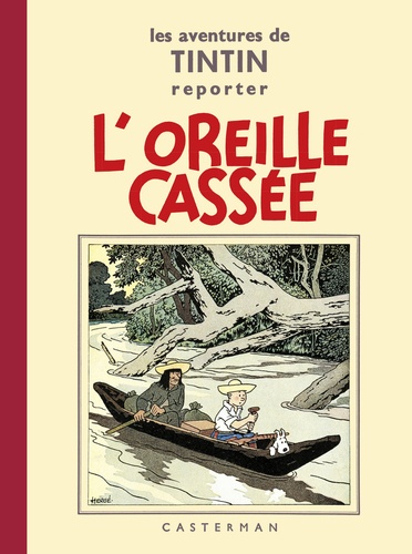 Les aventures de Tintin reporter : L'oreille cassée. Petit format