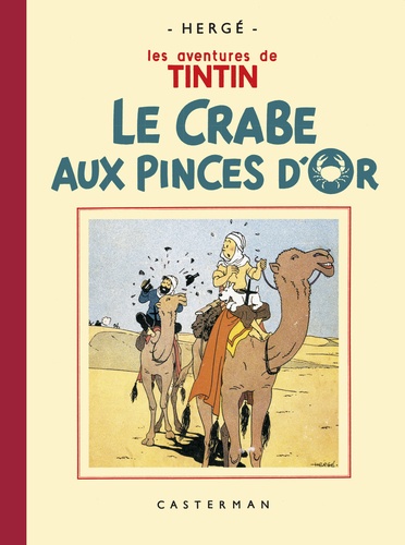 Les Aventures de Tintin : Le crabe aux pinces d'or. Petit format