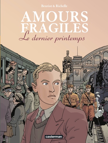 Amours fragiles Tome 1 : Le dernier printemps