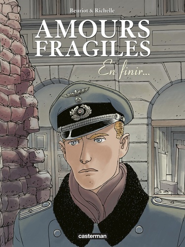 Amours fragiles Tome 7 : En finir...