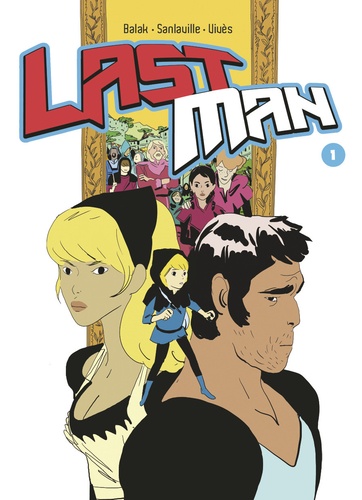 Lastman Tome 1