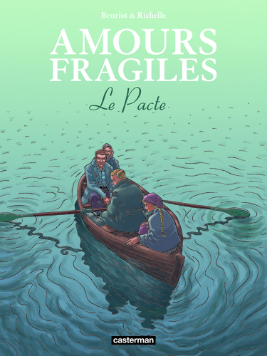 Amours fragiles Tome 8 : Le Pacte