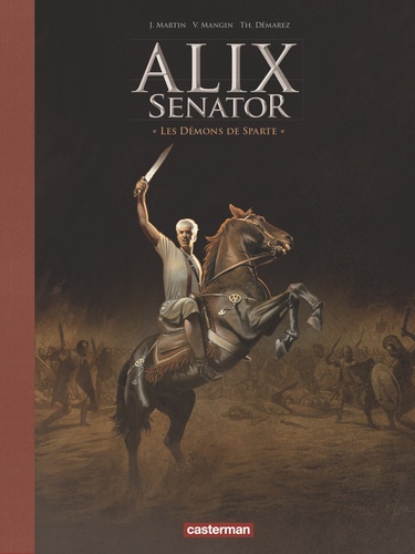 Alix senator Tome 4 : Les démons de Sparte. Edition de luxe