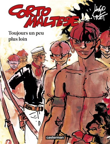 Corto Maltese en couleur Tome 3 : Toujours un peu plus loin