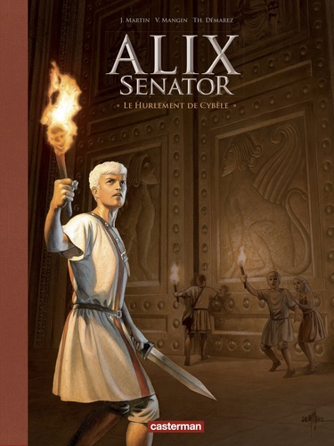 Alix senator Tome 5 : Le hurlement de Cybèle. Edition de luxe