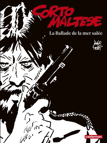 Corto Maltese en noir et blanc Tome 1 : La ballade de la mer salée