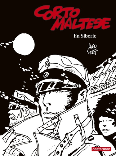 Corto Maltese en noir et blanc Tome 6 : En Sibérie