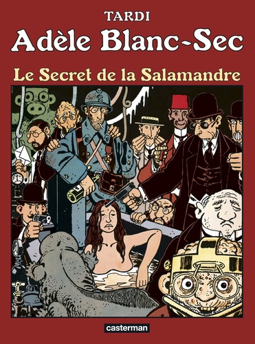 Adèle Blanc-Sec Tome 5 : Le secret de la Salamandre