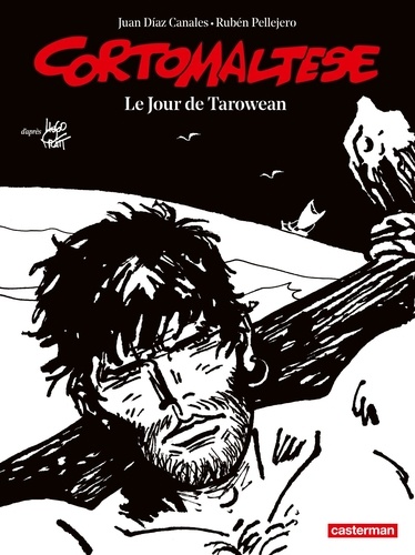 Corto Maltese en noir et blanc Tome 15 : Le jour de Tarowean