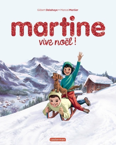 Martine : Vive Noël !