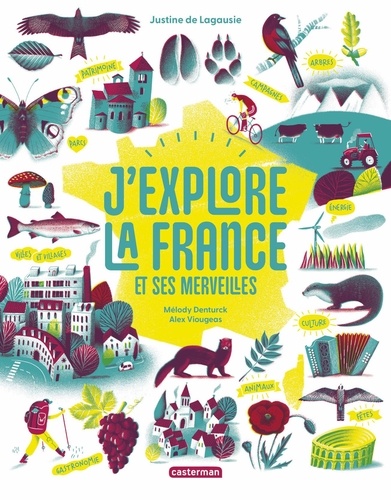 J'explore la France et ses merveilles