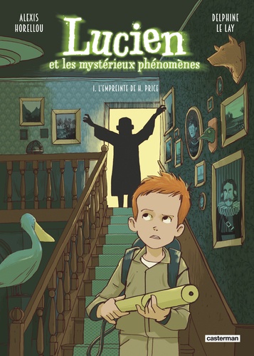 Lucien et les mystérieux phénomènes Tome 1 : L'empreinte de H. Price