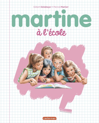 Martine : Martine à l'école