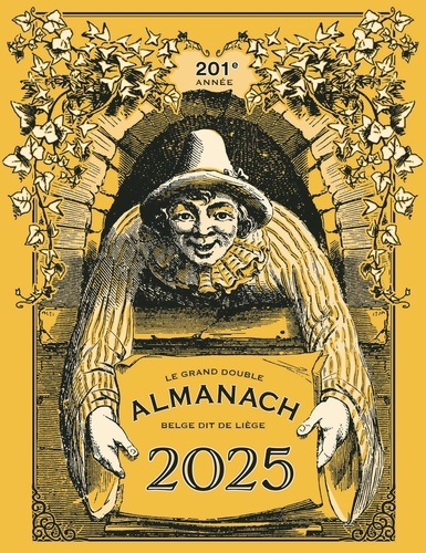 Le grand double almanach belge dit de Liège. Edition 2025