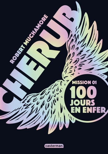 Cherub Tome 1 : 100 jours en enfer. Edition collector