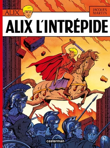 Alix Tome 1 : Alix l'intrépide