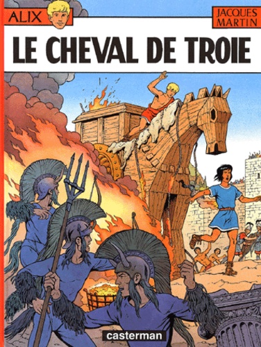 Alix Tome 19 : Le cheval de Troie