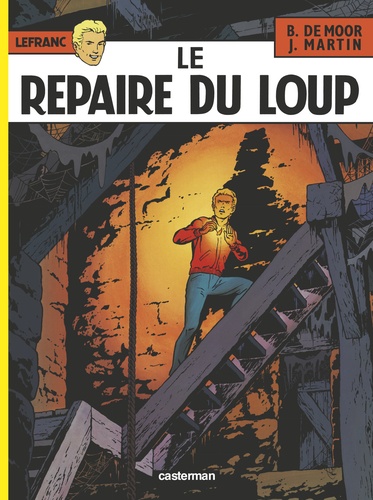 Lefranc Tome 4 : Le repaire du loup