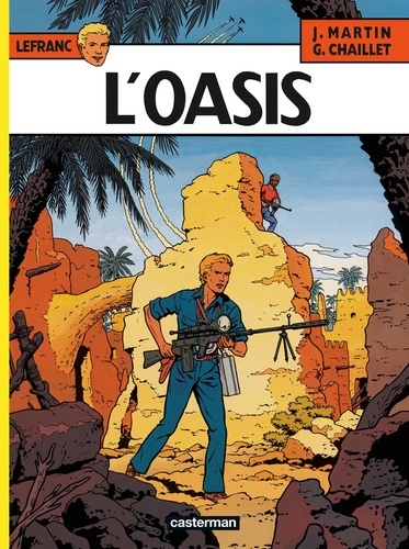 Lefranc Tome 7 : L'oasis