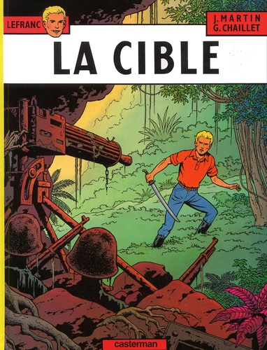 Lefranc Tome 11 : La cible