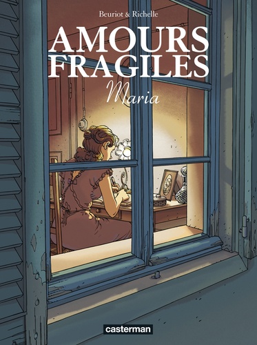 Amours fragiles Tome 3 : Maria