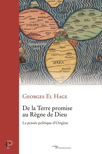 De la terre promise au règne de Dieu. La pensée politique d'Origène