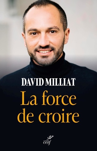 La force de croire