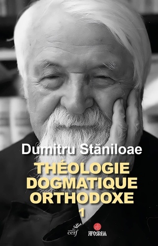 Théologie dogmatique orthodoxe. Volume 1