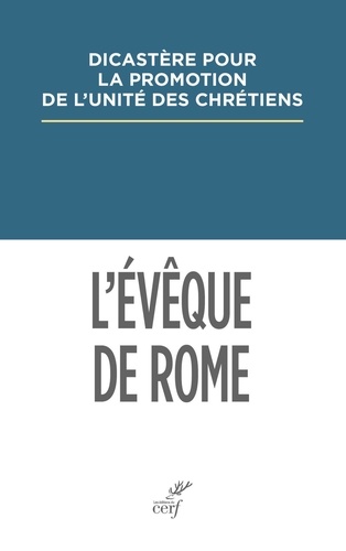 L'Evêque de Rome. Primauté et synodalité dans les dialogues oecuméniques et dans les réponses à l'encyclique Ut unum sint