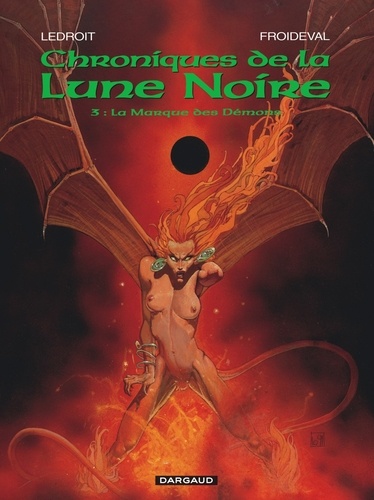 Chroniques de la Lune Noire Tome 3 : La Marque des Démons