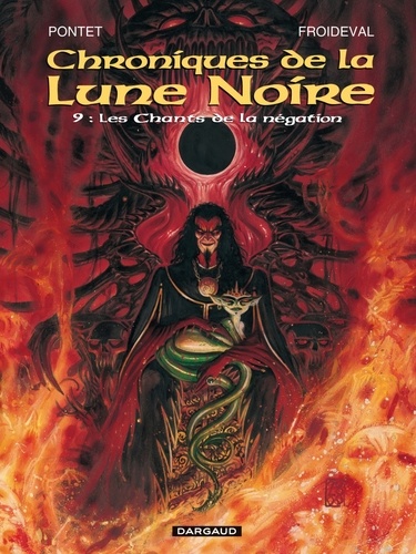 Chroniques de la Lune Noire Tome 9 : Les chants de la Négation