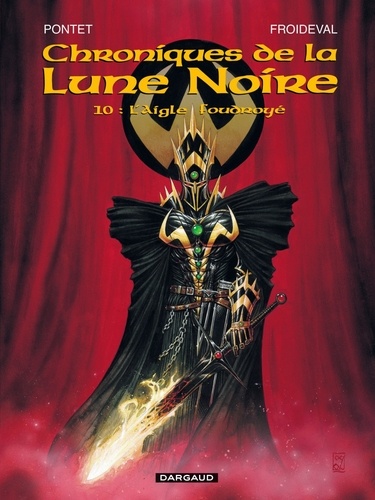 Chroniques de la Lune Noire Tome 10 : L'aigle foudroyé