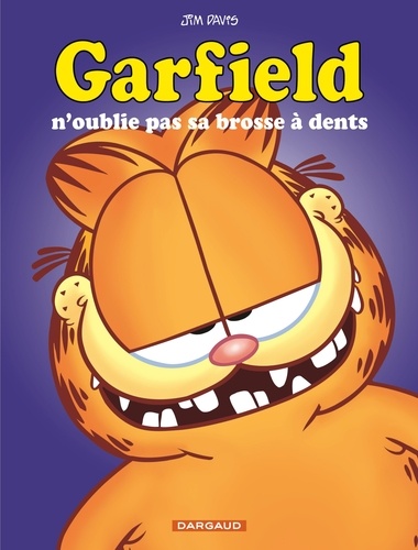 Garfield Tome 22 : N'oublie pas sa brosse à dents