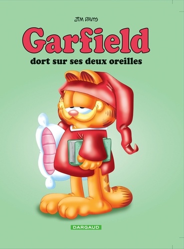 Garfield Tome 18 : Garfield dort sur ses deux oreilles