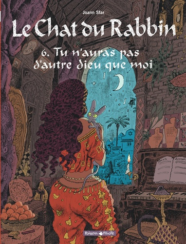 Le Chat du Rabbin Tome 6 : Tu n'auras pas d'autre dieu que moi