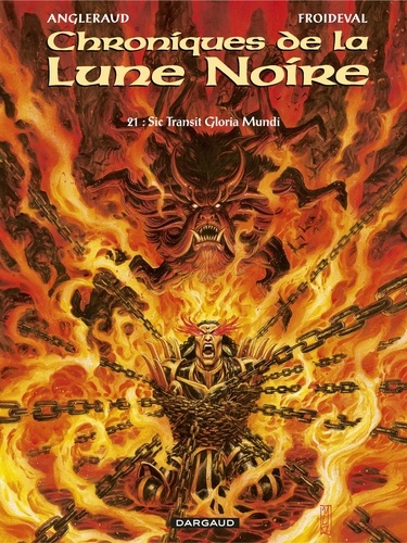 Chroniques de la Lune Noire Tome 21 : Sic Transit Gloria Mundi