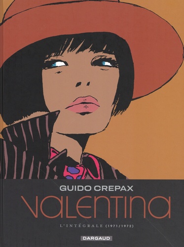 Valentina Tome 4 : L'intégrale (1971 / 1972)