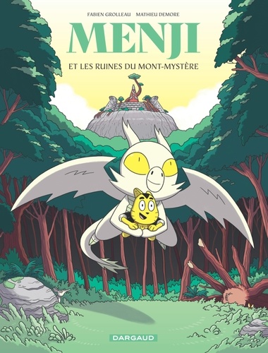 Menji Tome 2 : Menji et les ruines du Mont-Mystère