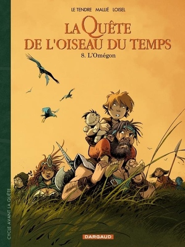 La Quête de l'oiseau du temps - Avant la Quête Tome 8 : L'Omégon